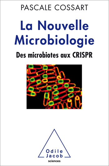 Image La nouvelle microbiologie : des microbiotes aux CRISPR