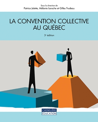 Image La convention collective au Québec, 3e édition
