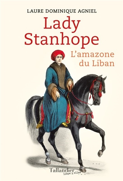 Image Lady Stanhope : l'amazone du Liban