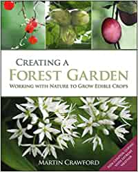 Image Creating a forest garden : working with nature to grow edible crops