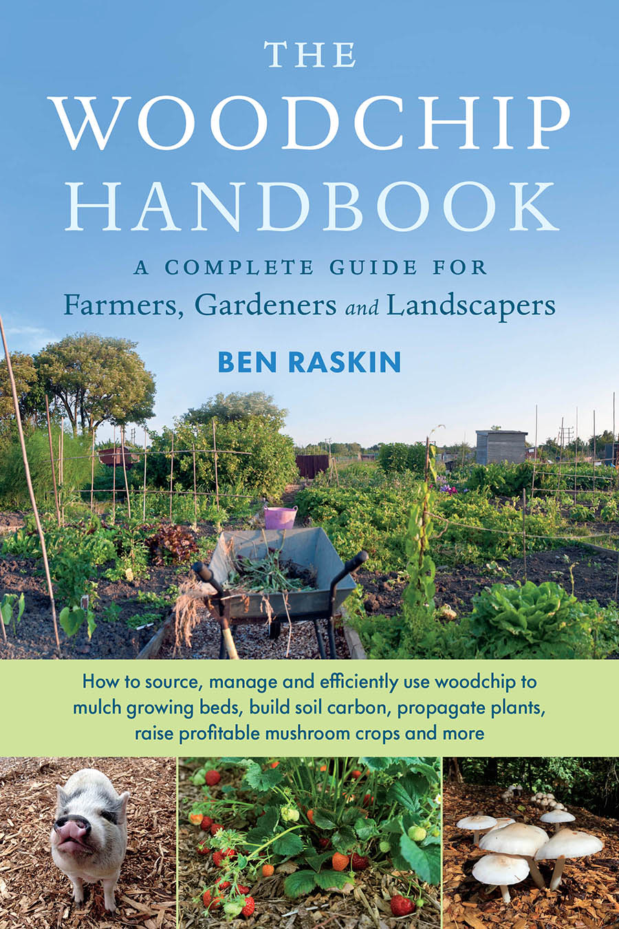 Image The woodchip handbook : a complete guide for farmers, gardeners and landscapers