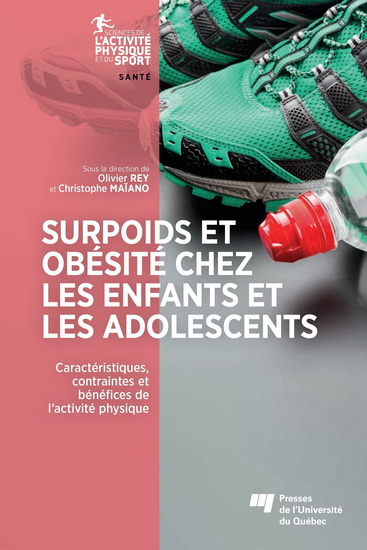 Image Surpoids et obésité chez les enfants et les adolescents : caractéristiques, contraintes et bénéfices de l'activité physique