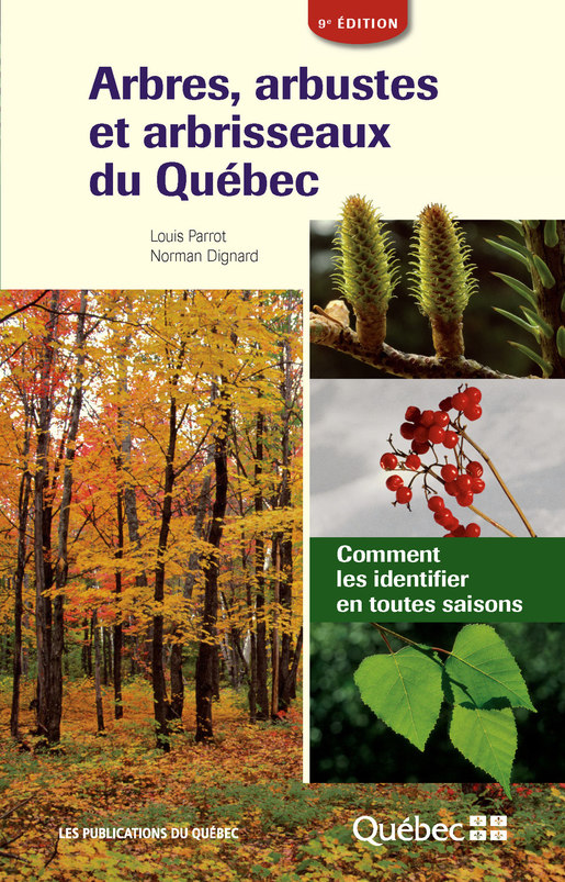 Image Arbres, arbustes et arbrisseaux du Québec : comment les identifier en toutes saisons, 9e édition