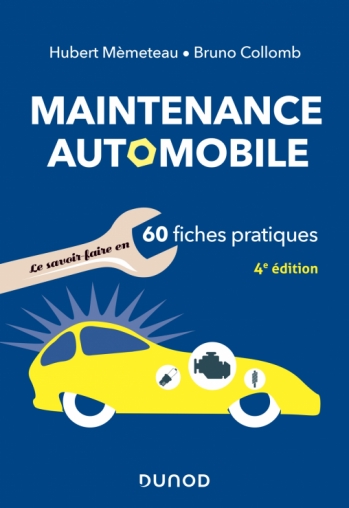 Image Maintenance automobile : le savoir-faire en 60 fiches pratiques - 4e édition