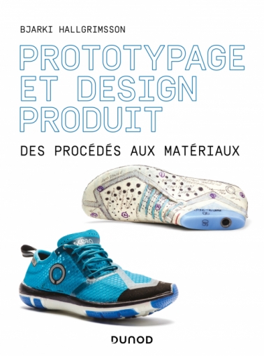Image Prototypage et design produit : des procédés aux matériaux
