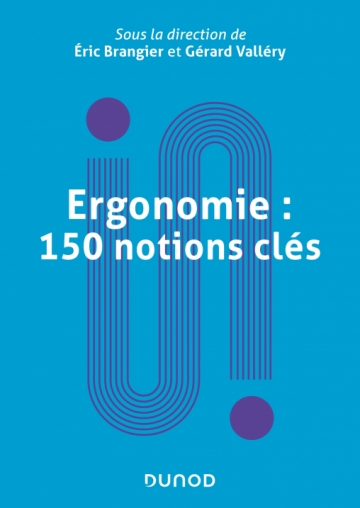 Image Ergonomie : 150 notions clés : dictionnaire encyclopédique