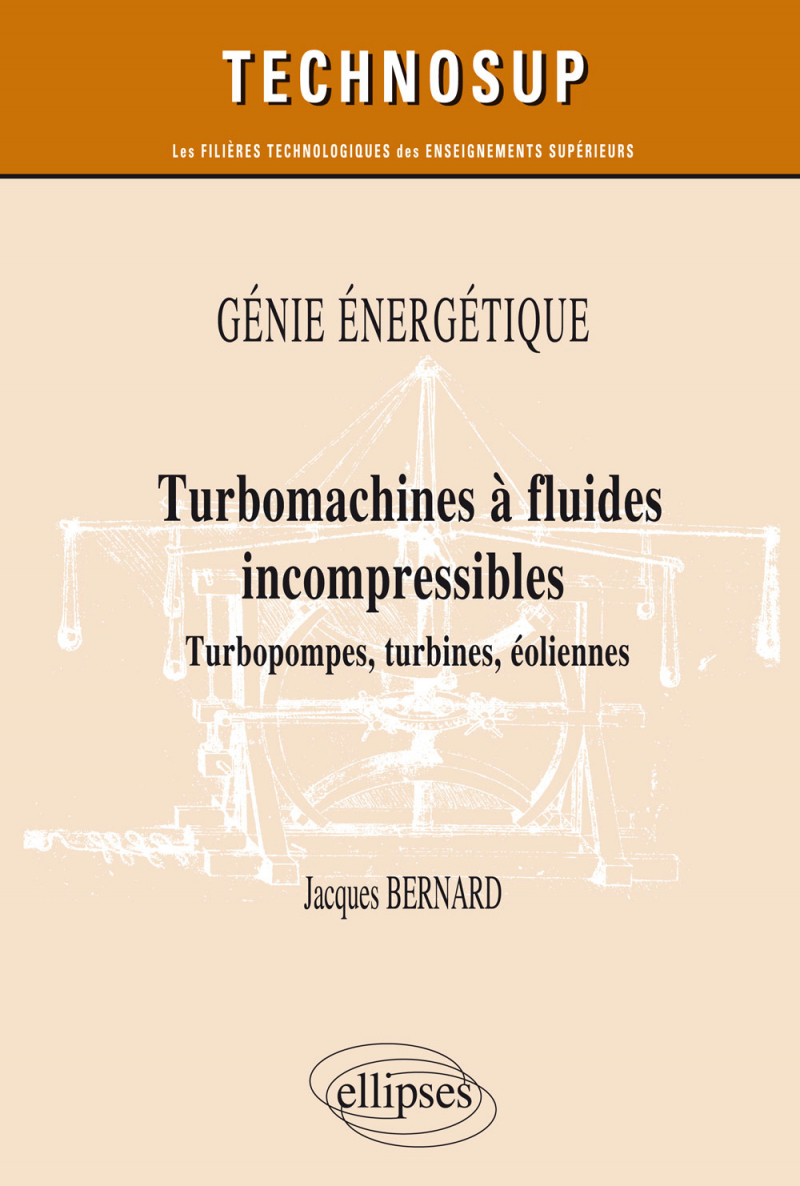 Image Turbomachines à fluides incompressibles : turbopompes, turbines, éoliennes
