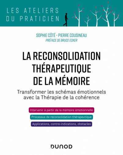 Image La reconsolidation thérapeutique de la mémoire : transformer les schémas émotionnels avec la Thérapie de la cohérence