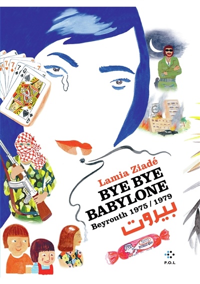 Image Bye bye Babylone : Beyrouth 1975-1979