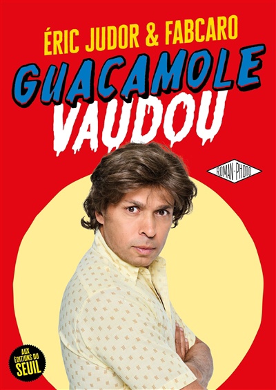 Image Guacamole vaudou : roman-photo