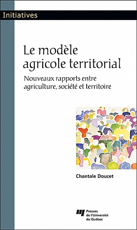 Image Le modèle agricole territorial : nouveaux rapports entre agriculture, société et territoire