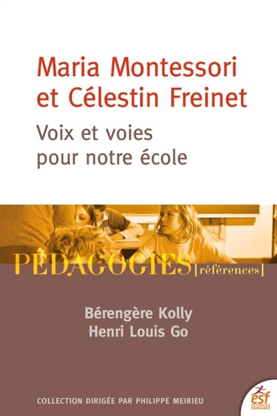 Image Maria Montessori et Célestin Freinet : voix et voies pour notre école