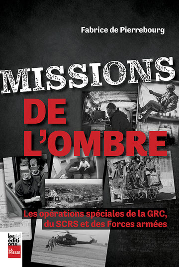 Image Missions de l'ombre : les opérations spéciales de la GRC, SCRS et des Forces armées