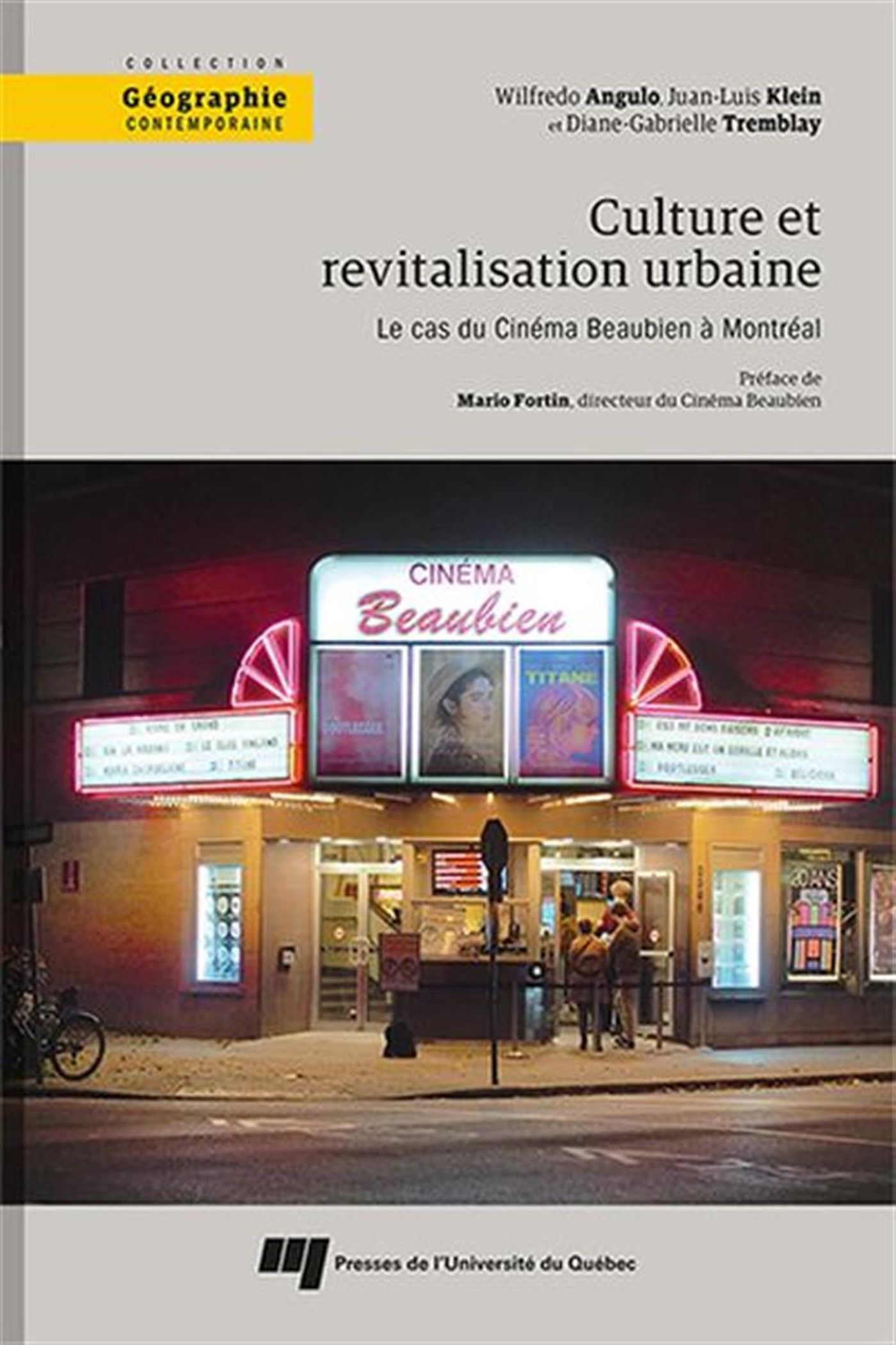 Image Culture et revitalisation urbaine : le cas du Cinéma Beaubien à Montréal