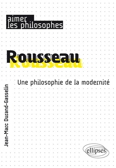 Image Rousseau : une philosophie de la modernité