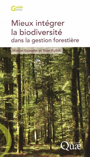 Image Mieux intégrer la biodiversité dans la gestion forestière