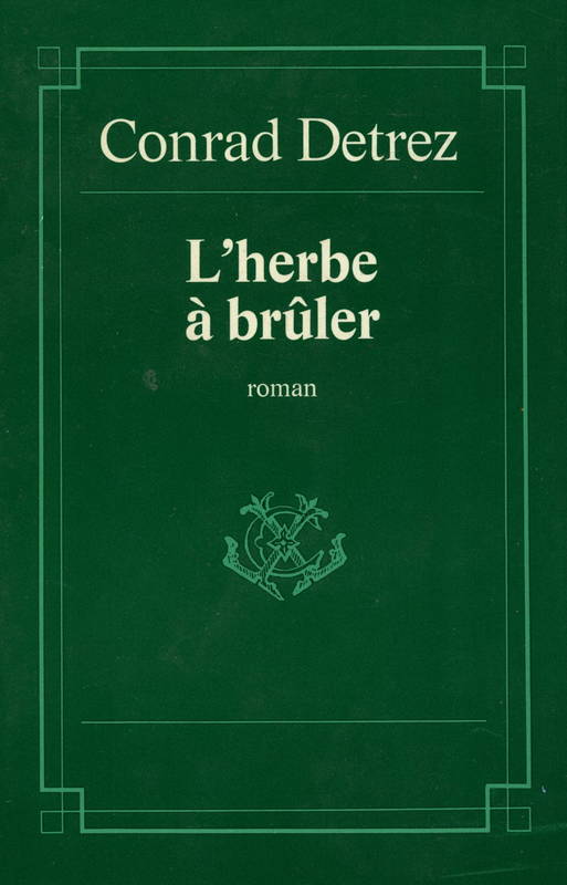 Image L'herbe a bruler : roman