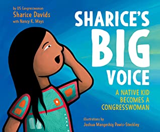 Image Sharice's big voice : a native kid becomes a congresswoman