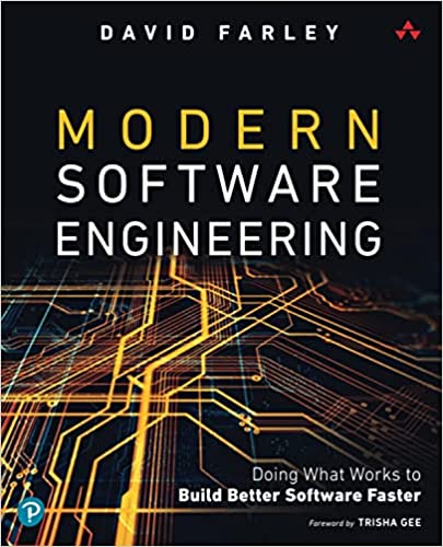 Image Modern software engineering : doing what works to build better software faster