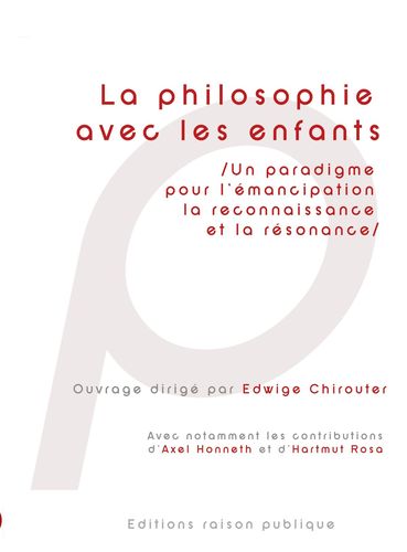 Image La philosophie avec les enfants : un paradigme pour l'émancipation, la reconnaissance et la résonance
