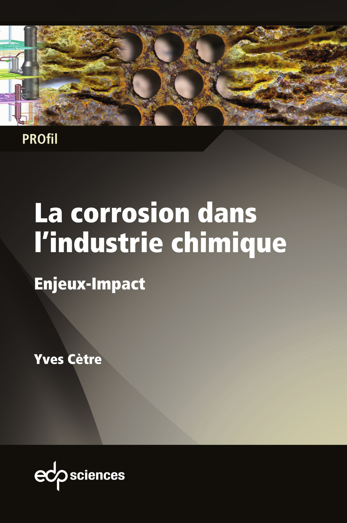 Image La corrosion dans l'industrie chimique : enjeux-impact
