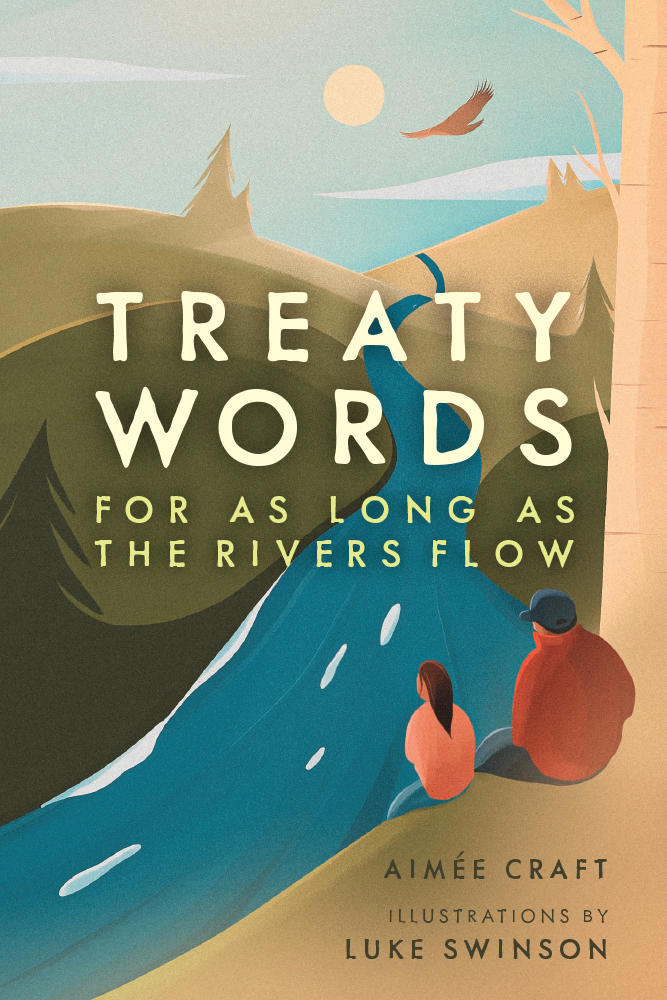 Image Treaty words : for as long as the rivers flow