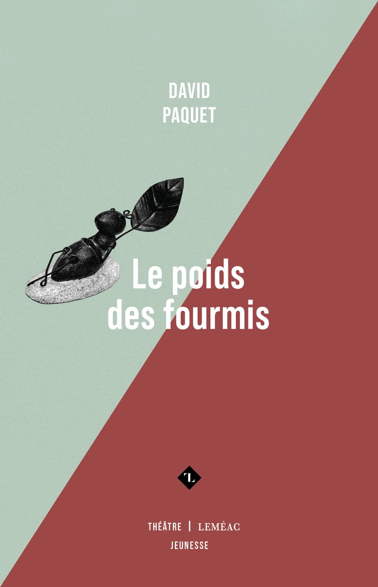 Image Le poids des fourmis : pièce de théâtre jeunesse