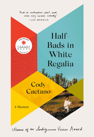 Image Half-Bads in White Regalia A Memoir
