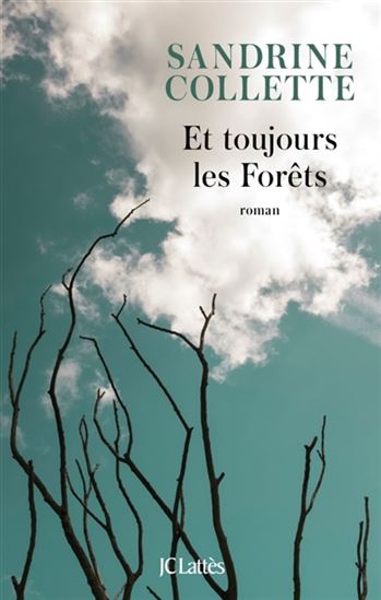 Image Et toujours les forêts