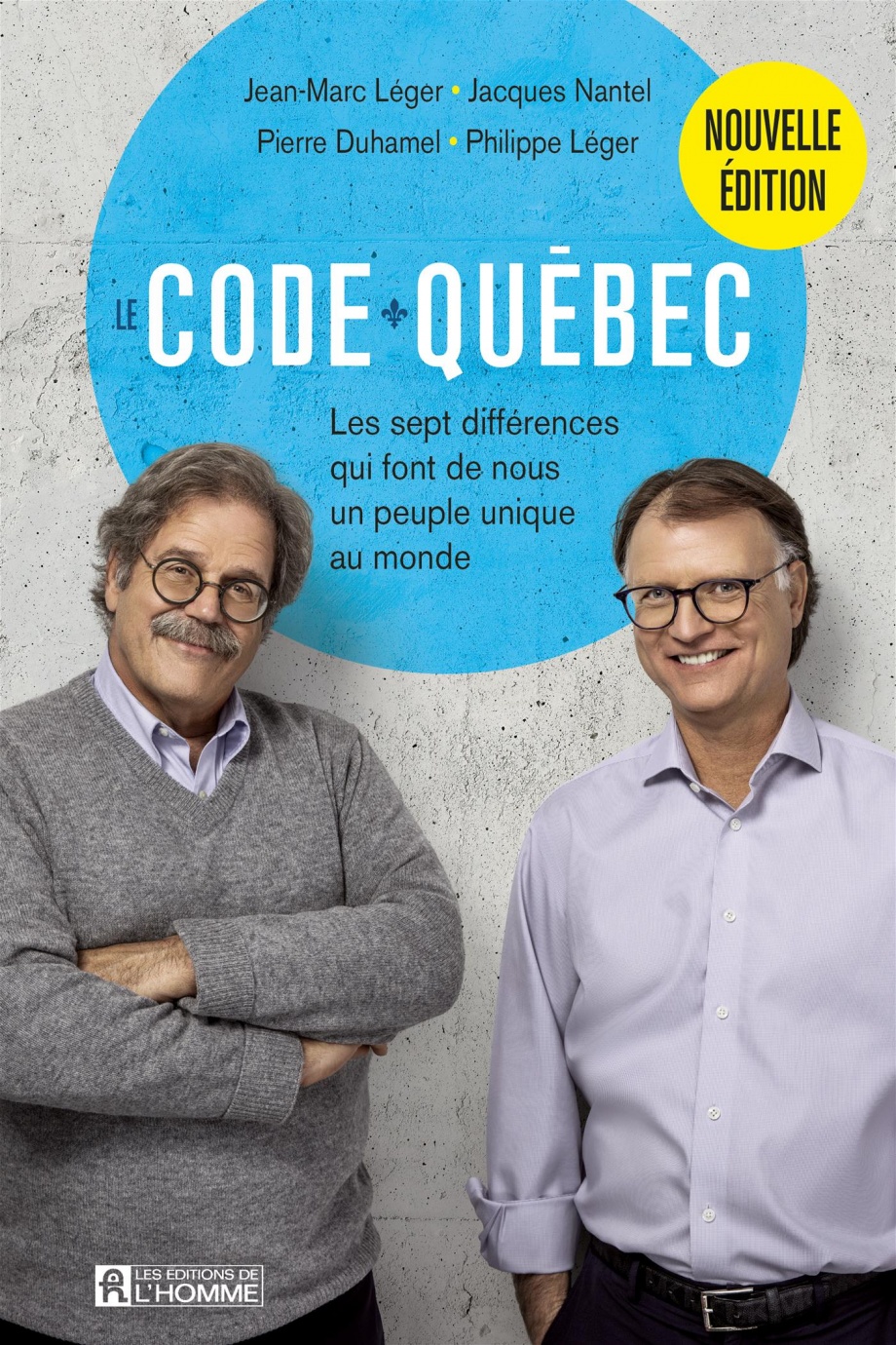 Image Le code Québec : les sept différences qui font de nous un peuple unique au monde