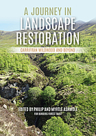 Image A journey in landscape restoration Carrifran Wildwood and beyond (en ligne)