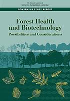 Image Forest health and biotechnology : possibilities and considerations (en ligne)