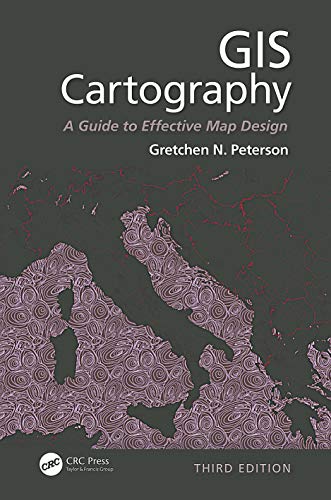 Image GIS cartography : a guide to effective map design (Third edition)