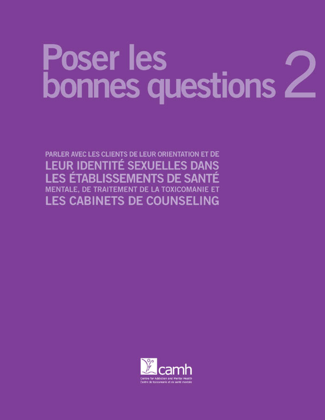 Image Poser les bonnes questions, 2 : parler avec les clients de leur orientation et de leur identité sexuelles dans les établissements de santé mentale, de traitement de la toxicomanie et les cabinets de counseling (en ligne)