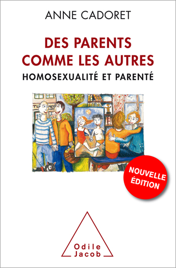 Image Des parents comme les autres : homosexualité et parenté