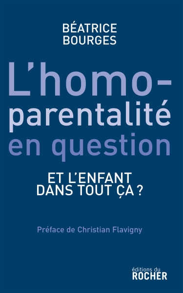 Image L'homoparentalité en question : et l'enfant dans tout ça? : essai
