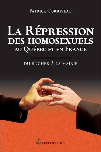 Image La répression des homosexuels en France et au Québec : du bûcher à la mairie
