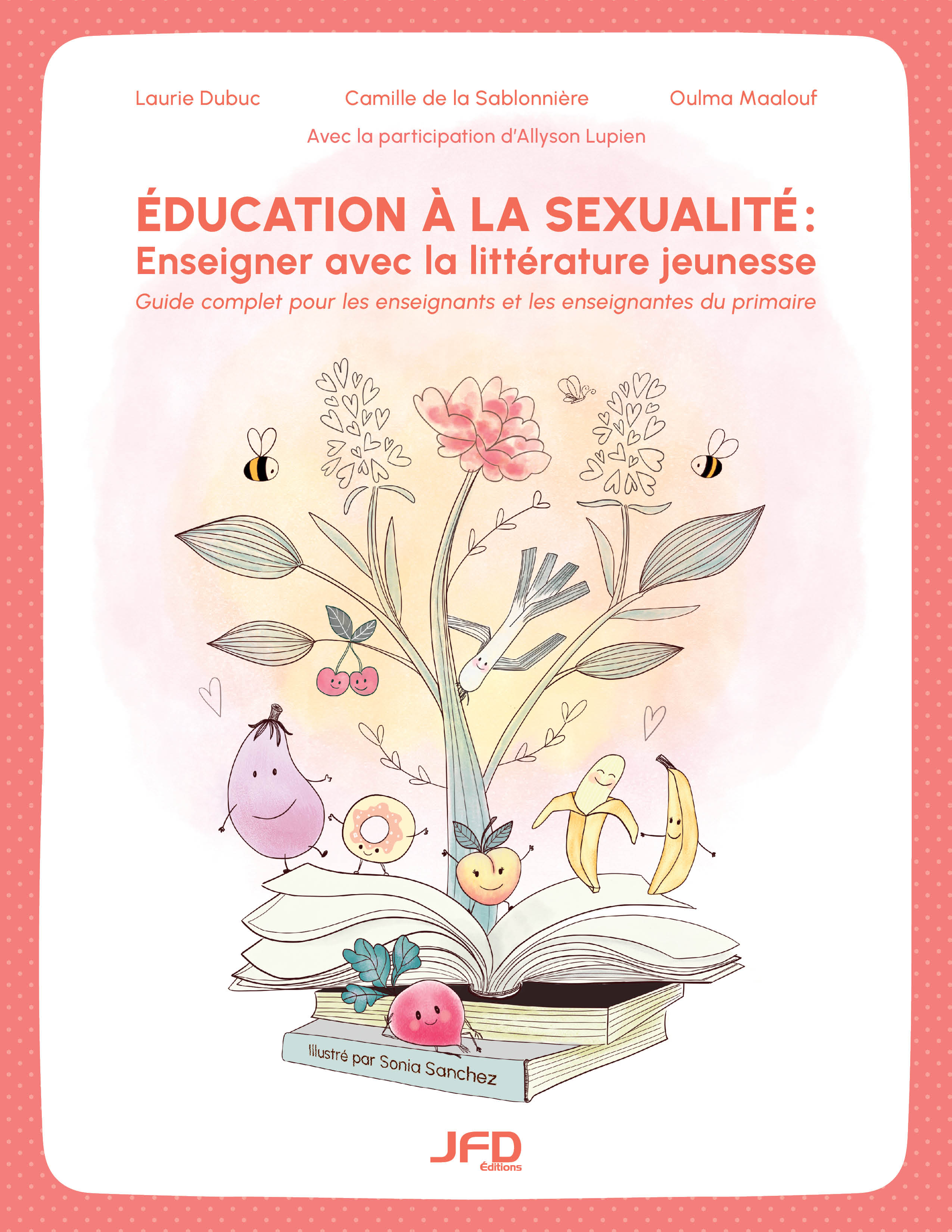 Image Éducation à la sexualité : enseigner avec la littérature jeunesse : guide complet pour les enseignants et les enseignantes du primaire
