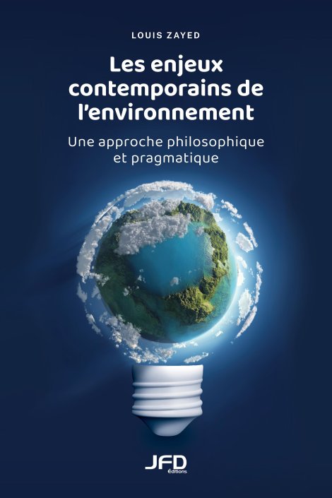 Image Les enjeux contemporains de l'environnement : une approche philosophique et pragmatique