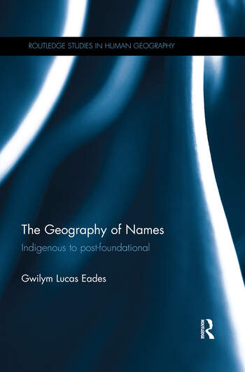 Image The geography of names : indigenous to post-foundational