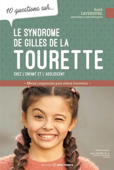 Image Le syndrome de Gilles de la Tourette chez l'enfant et l'adolescent