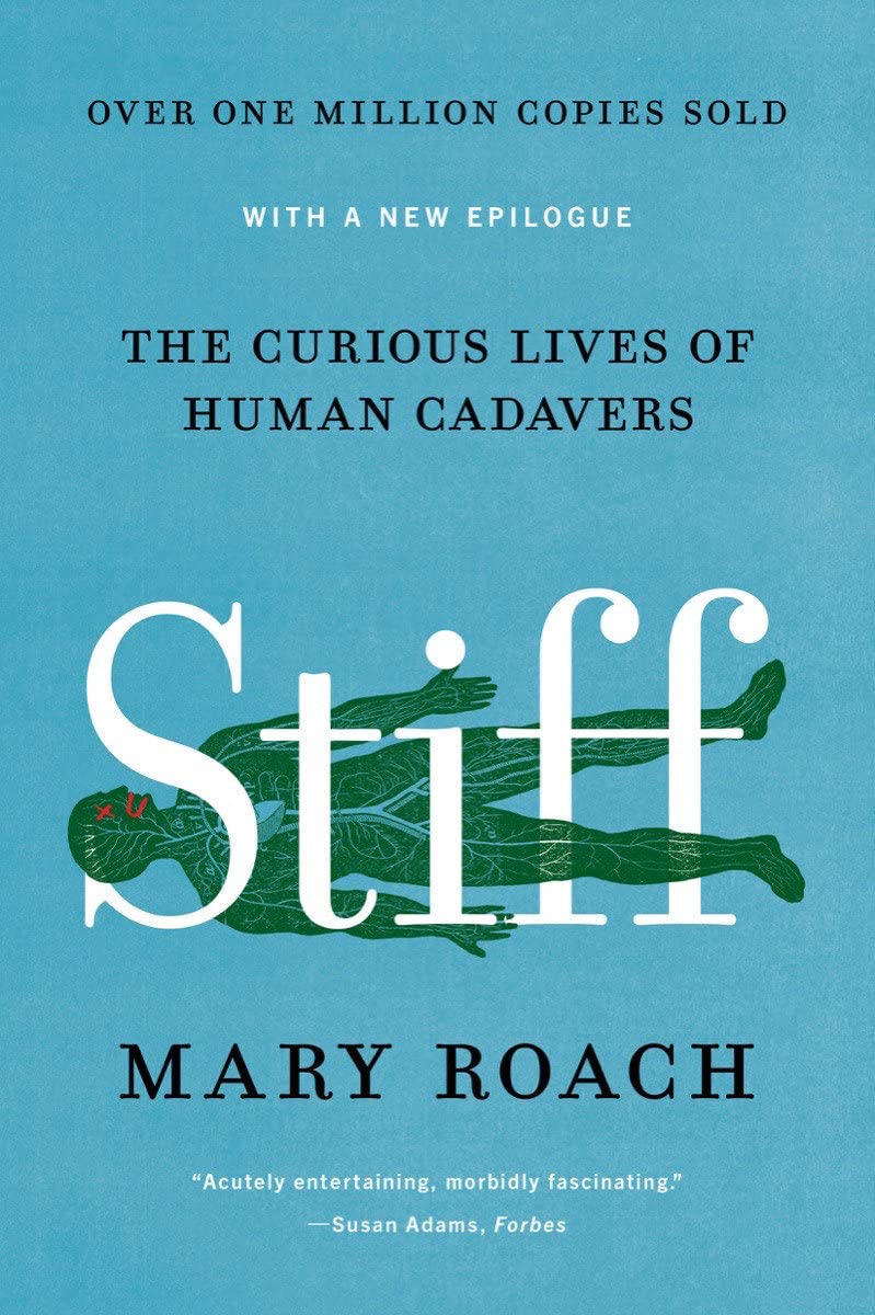 Image Stiff : the curious lives of human cadavers