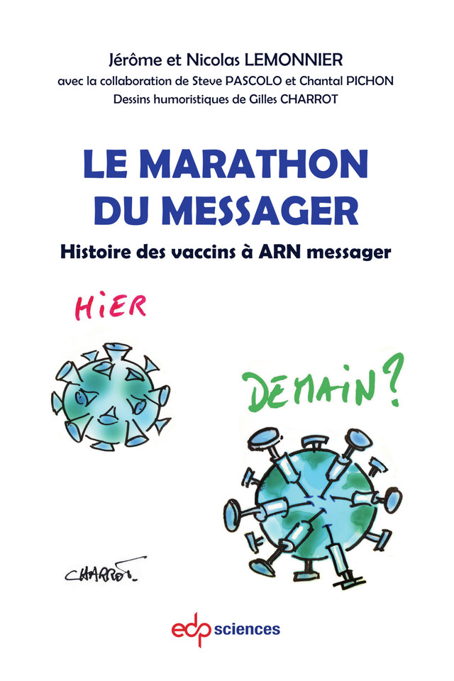 Image Le marathon du messager : histoire des vaccins à ARN messager