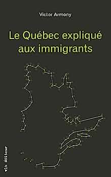 Image Le Québec expliqué aux immigrants