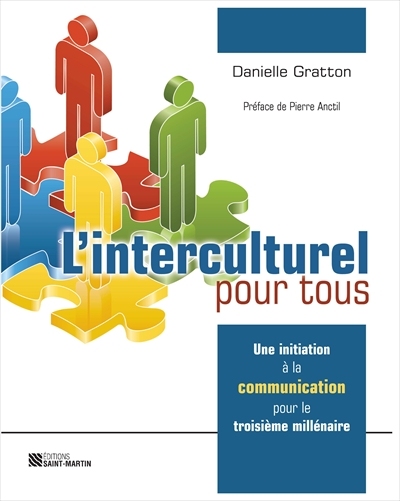 Image L'interculturel pour tous : une initiation à la communication pour le troisième millénaire