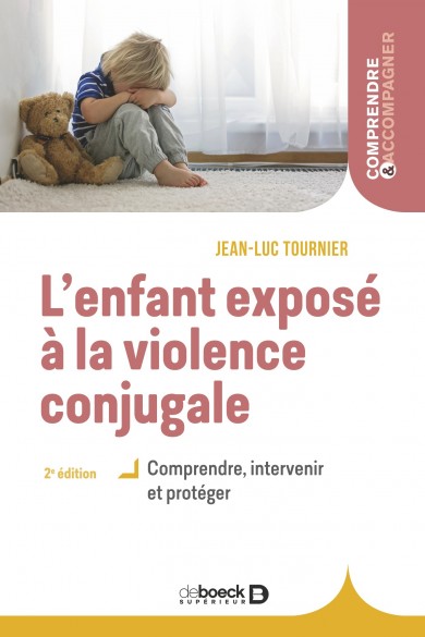Image L'enfant exposé à la violence conjugale : comprendre, intervenir et protéger
