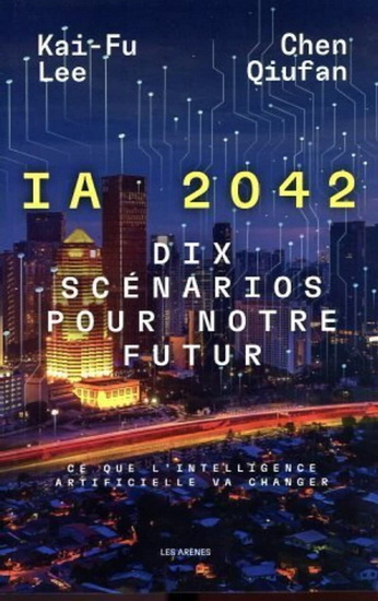 Image IA 2042 : dix scénarios pour notre futur : ce que l'intelligence artificielle va changer