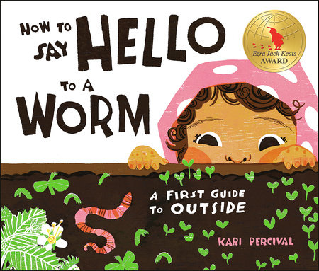 Image How to say hello to a worm : a first guide to outside