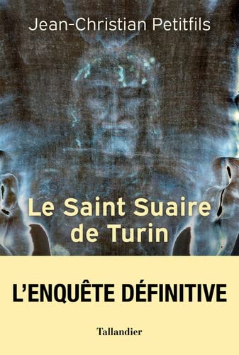 Image Le Saint suaire de Turin : l'authentique témoin de la Passion de Jésus-Christ
