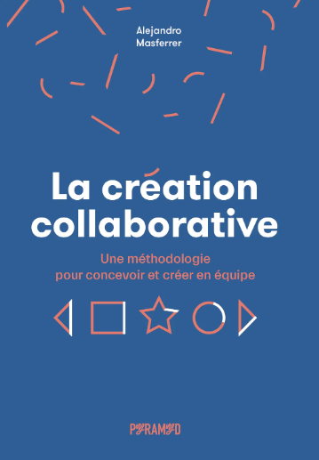 Image La création collaborative : une méthodologie pour concevoir et créer en équipe